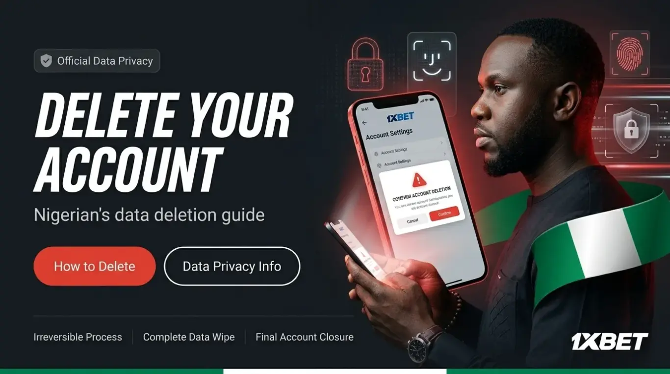 how to delete 1xbet account in Niregia